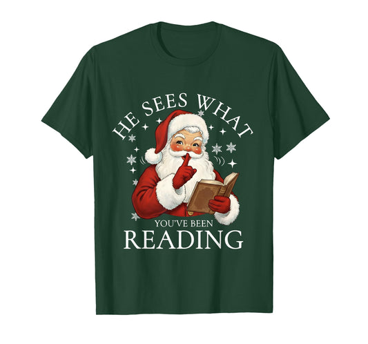 He Sees What You've Been Reading Funny Bookish Christmas T-Shirt