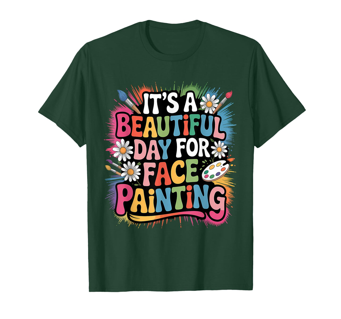 Face Painter Face Artist Face Painting Makeup Artist T-Shirt