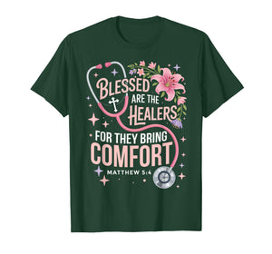 Blessed are The Healers Jesus Faith God CNA Christian Nurse T-Shirt