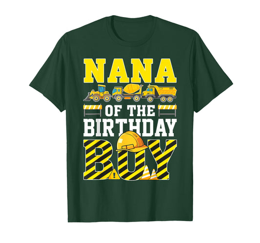 Nana of The Birthday Boy Construction Truck T-Shirt