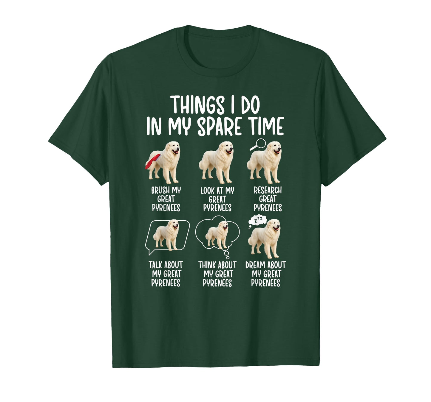 Things I Do Great Pyrenees Owner Great Pyrenees Lover T-Shirt
