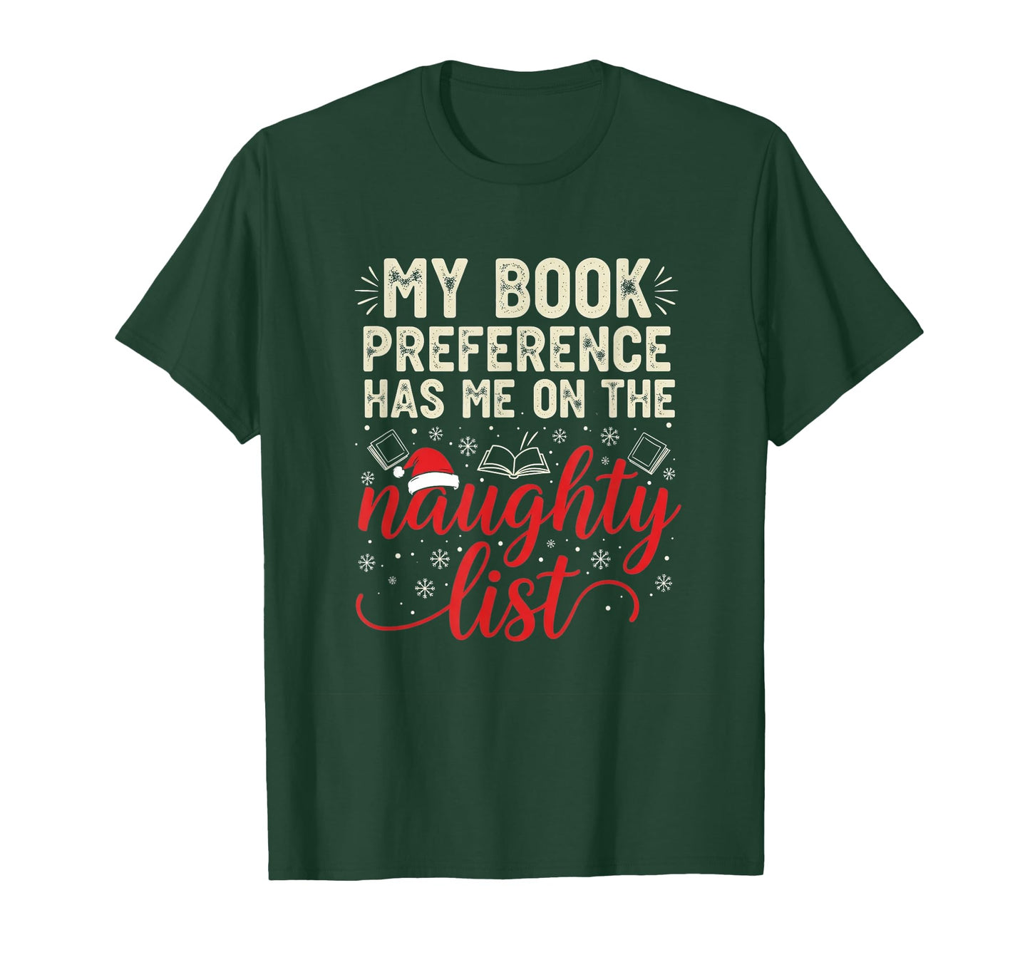 My Book Preference Naughty List Readers Funny Christmas Joke T-Shirt