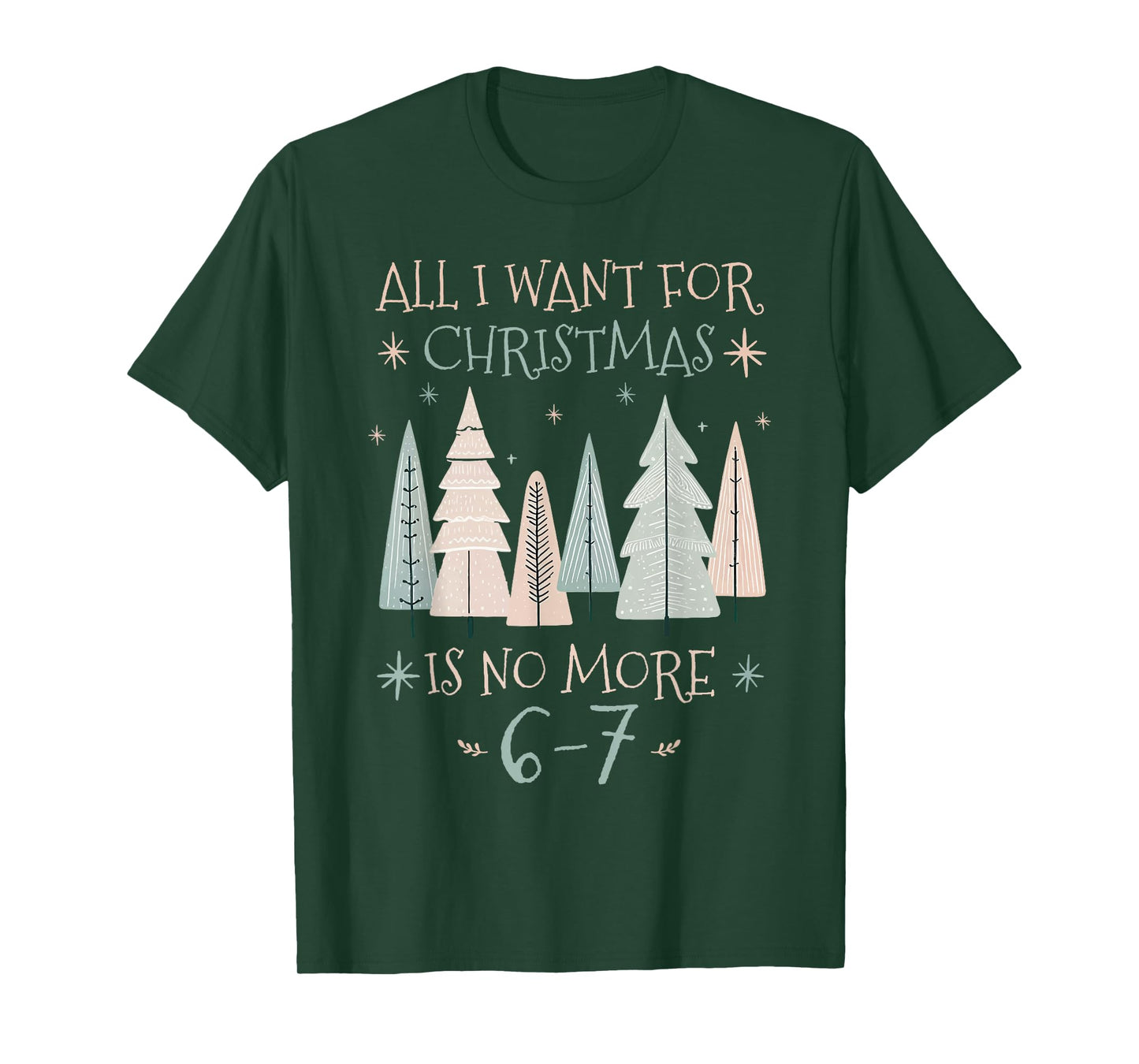 Funny 6-7 67 Six Seven Christmas Wish for Teachers Students T-Shirt