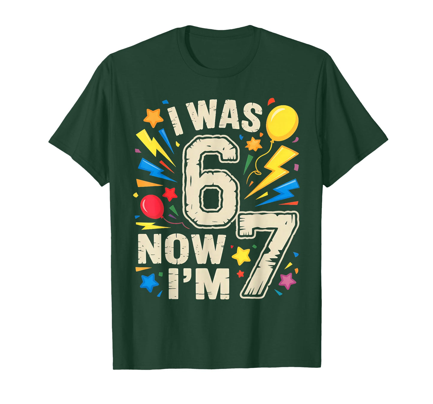 i was 6 Now I'm 7, Seven Year Old Birthday T-Shirt