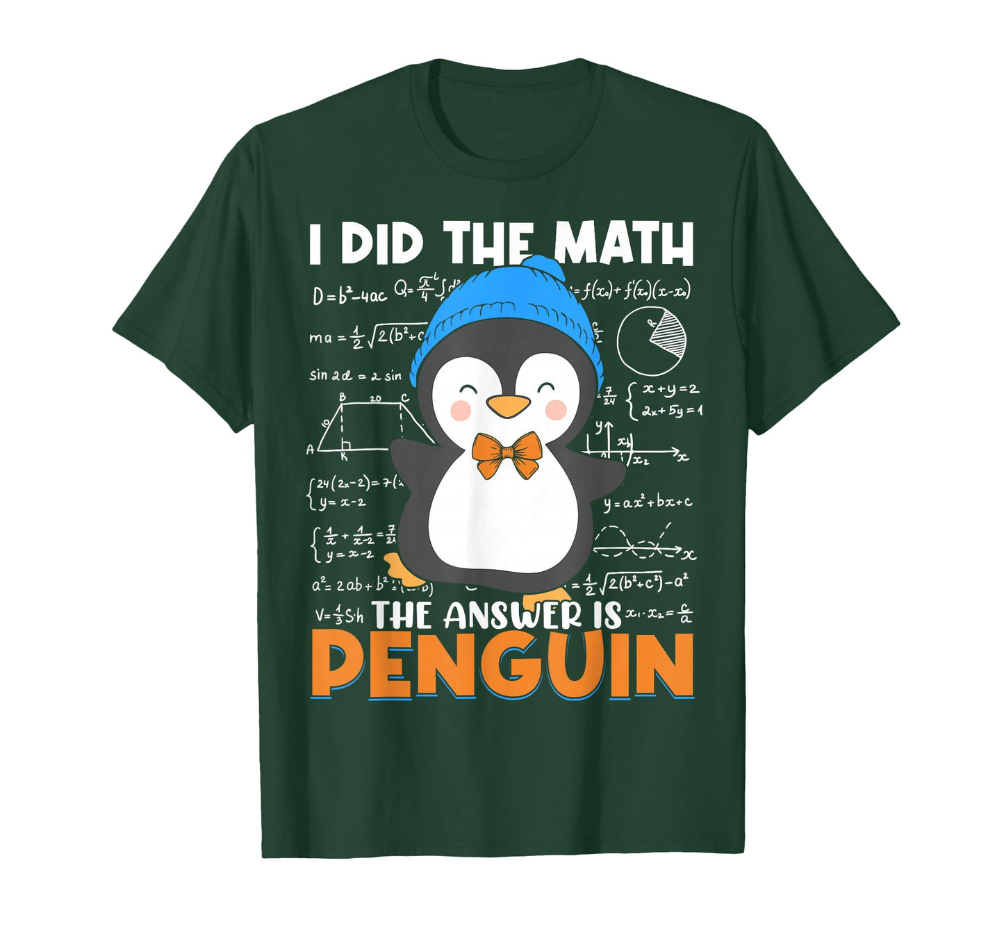 I Did The Math The Answer is Penguin Funny Math Teacher Kid T-Shirt