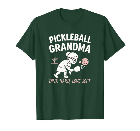Pickleball Grandma Dink Hard Love Soft T-Shirt