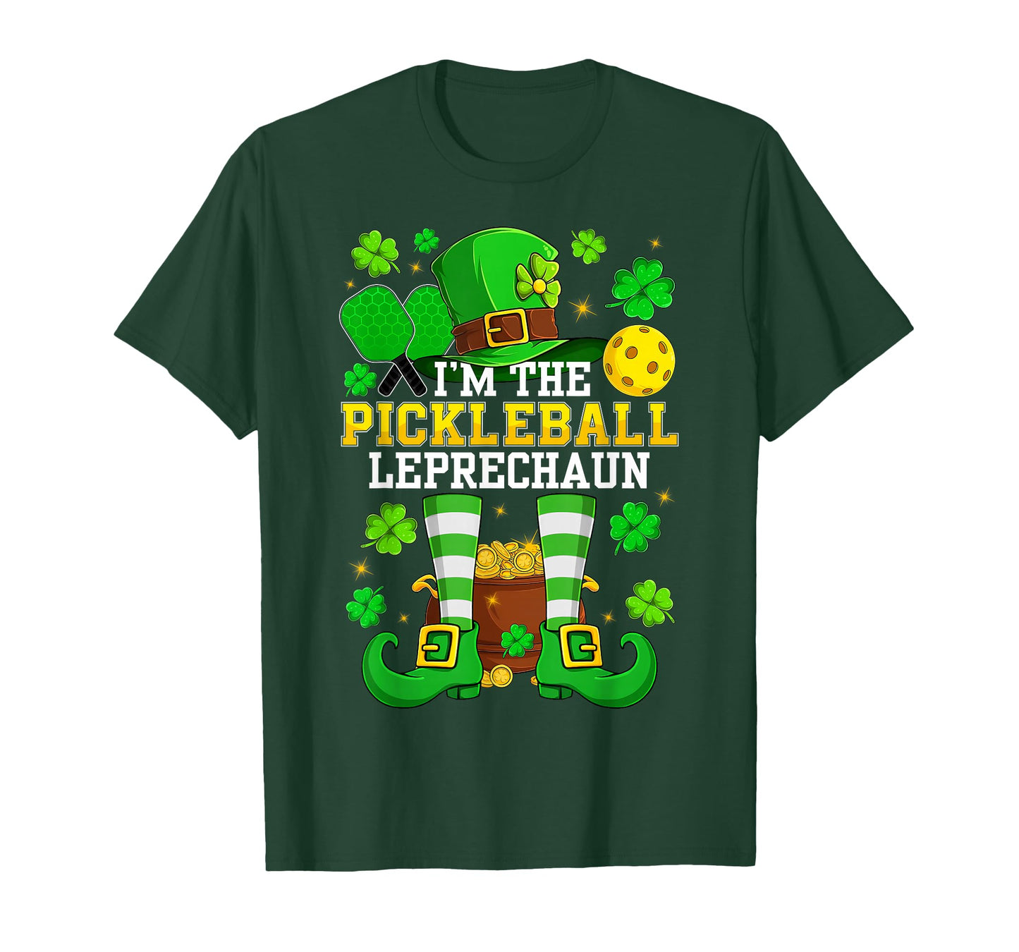 I'm The Pickleball Leprechaun Shamrocks Saint Patrick's Day T-Shirt