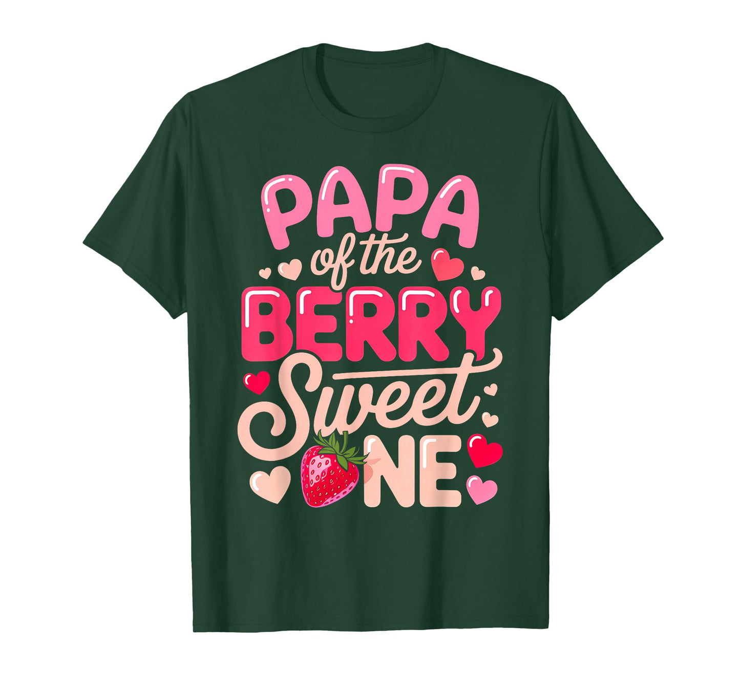 Papa of A Berry Sweet One Strawberry Baby First Birthday T-Shirt