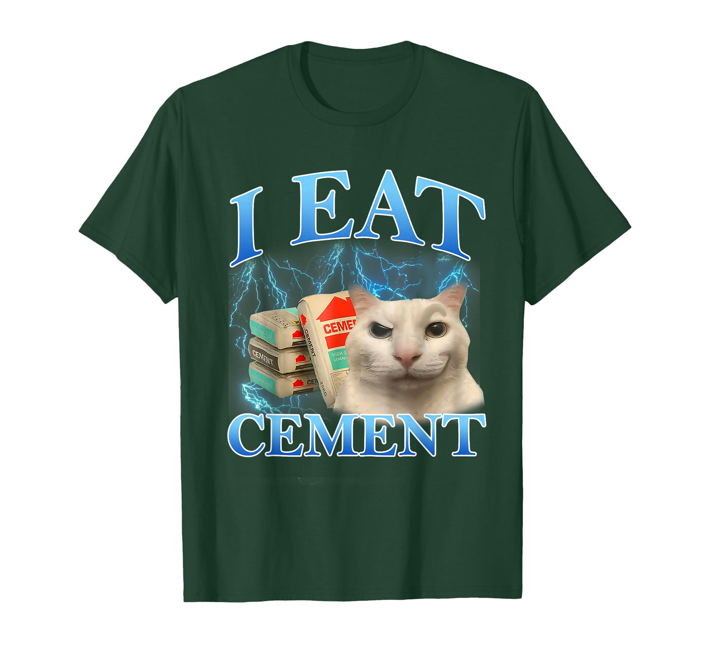 I Eat Cement Funny Cat Meme Men Women Cat Lover Humor T-Shirt