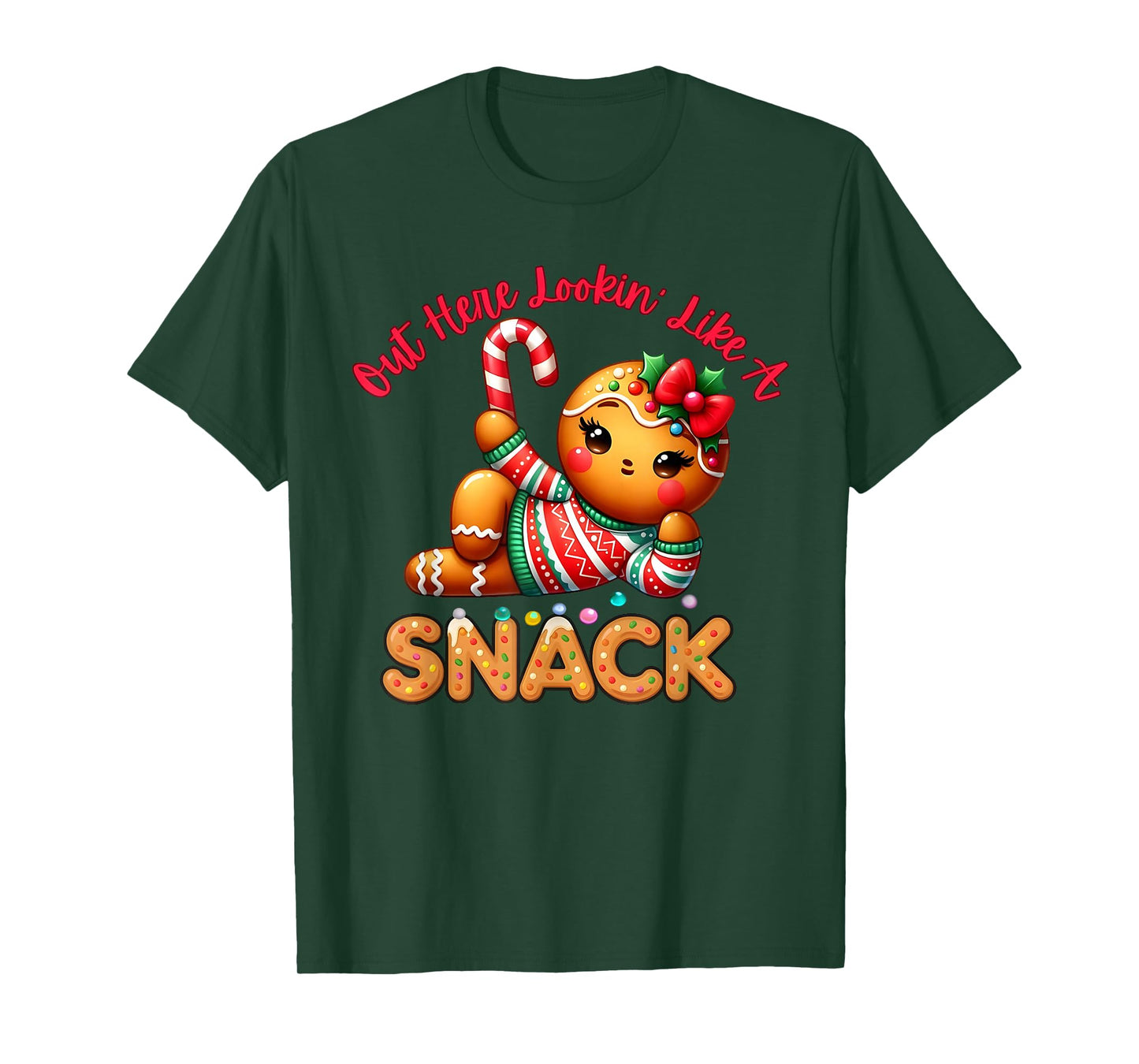 Out here Lookin' Like a Snack Funny Gingerbread Xmas T-Shirt