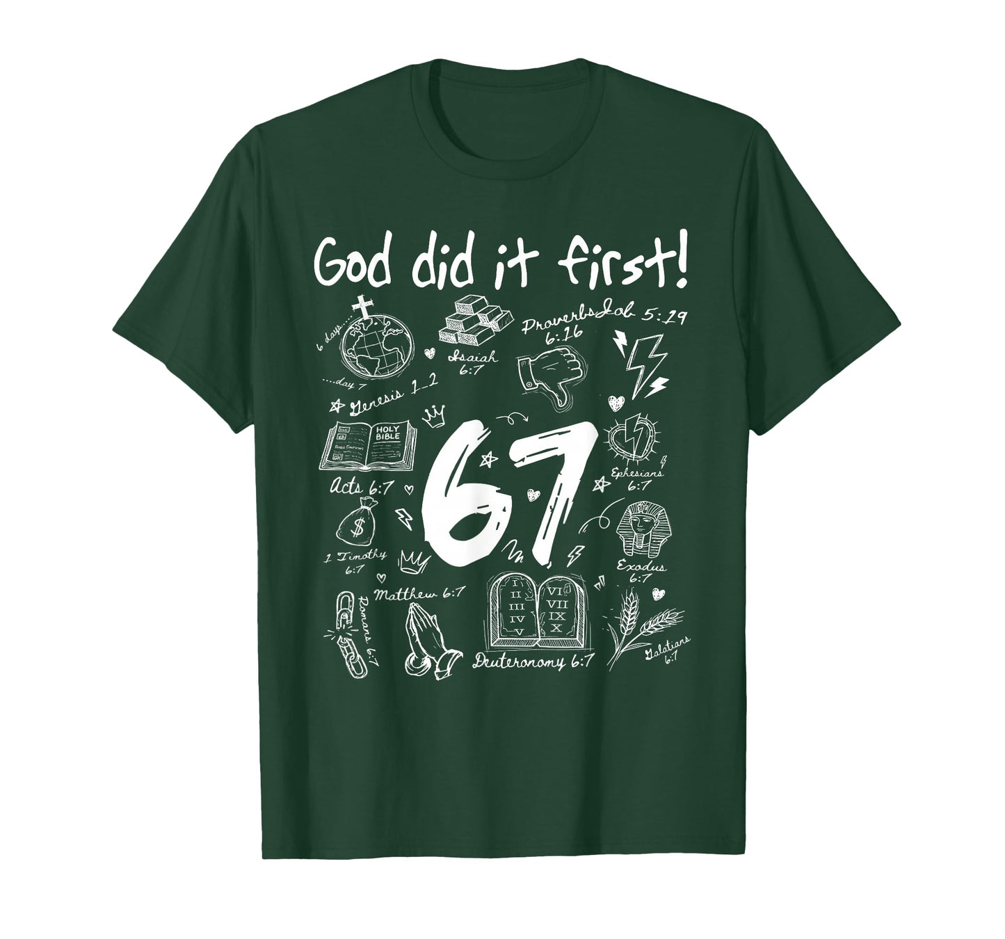 Funny God Did It First 67 Meme Jesus Christian Bible T-Shirt