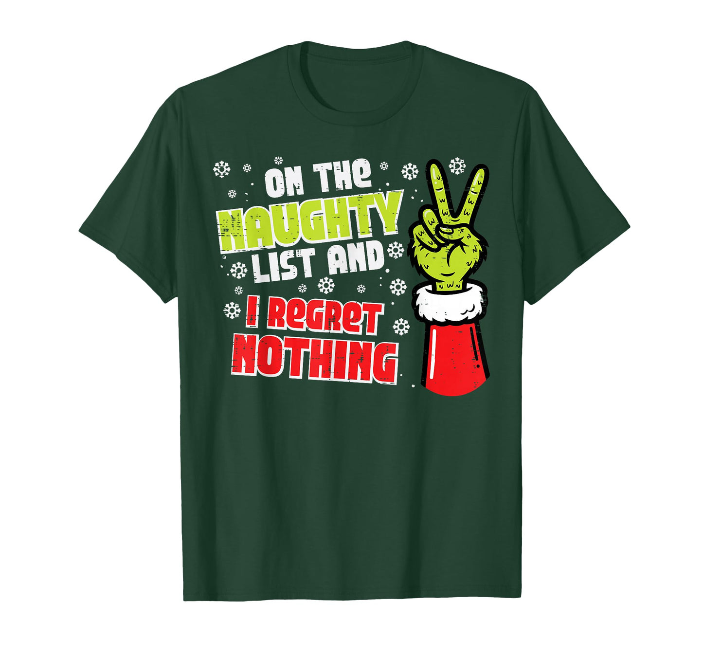 Christmas On Naughty List Regret Nothing Xmas Men Women Kids T-Shirt