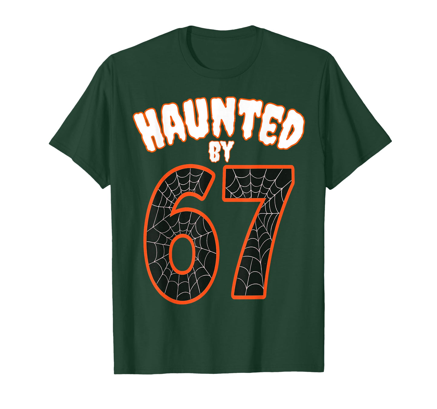 Haunted by 67 Meme – Funny Six Seven Meme 6 7 Halloween T-Shirt