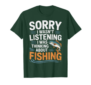 I was Thinking About Fishing T-Shirt