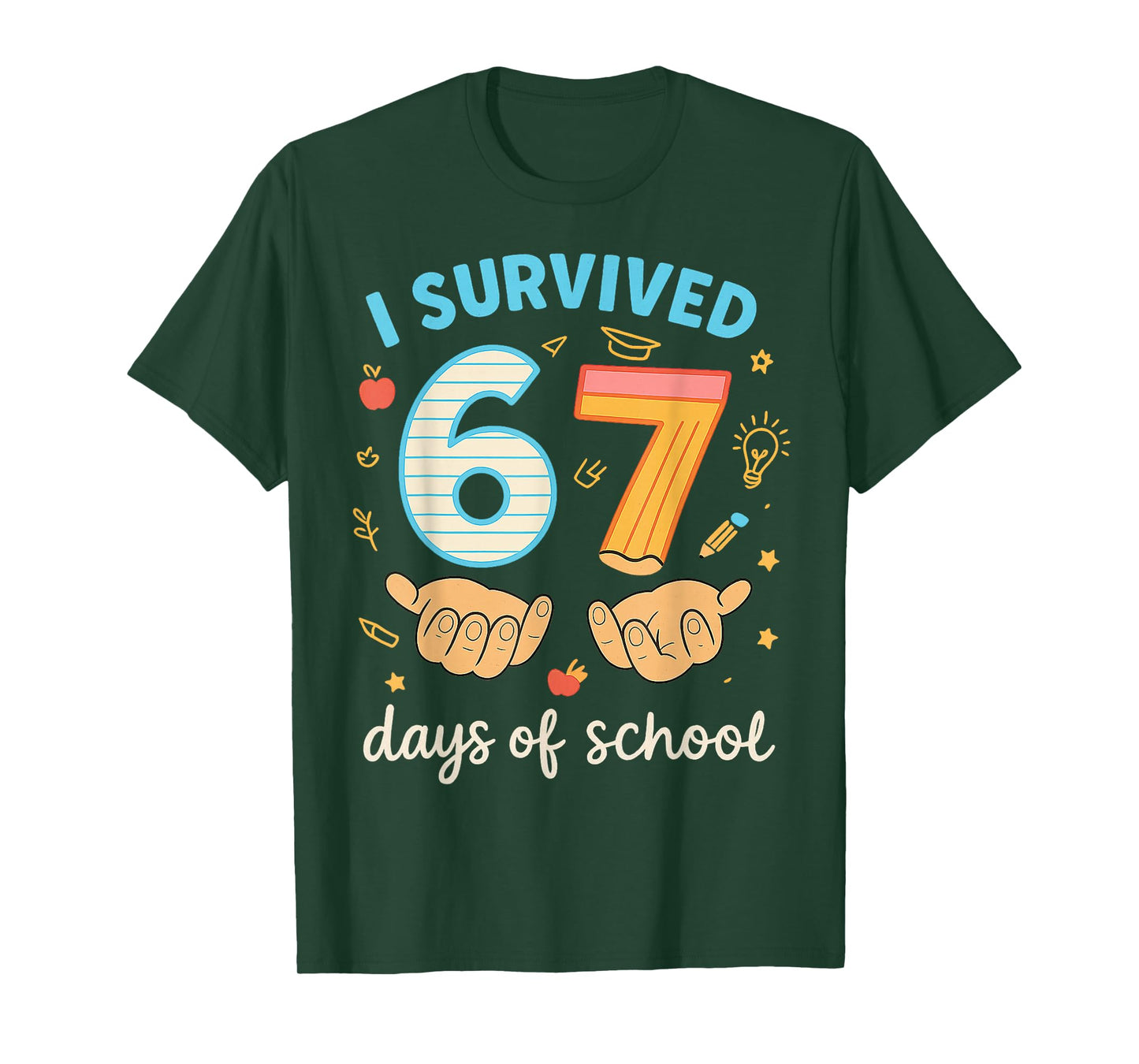 I Survived 67 Days of School Funny Teacher Student Meme T-Shirt