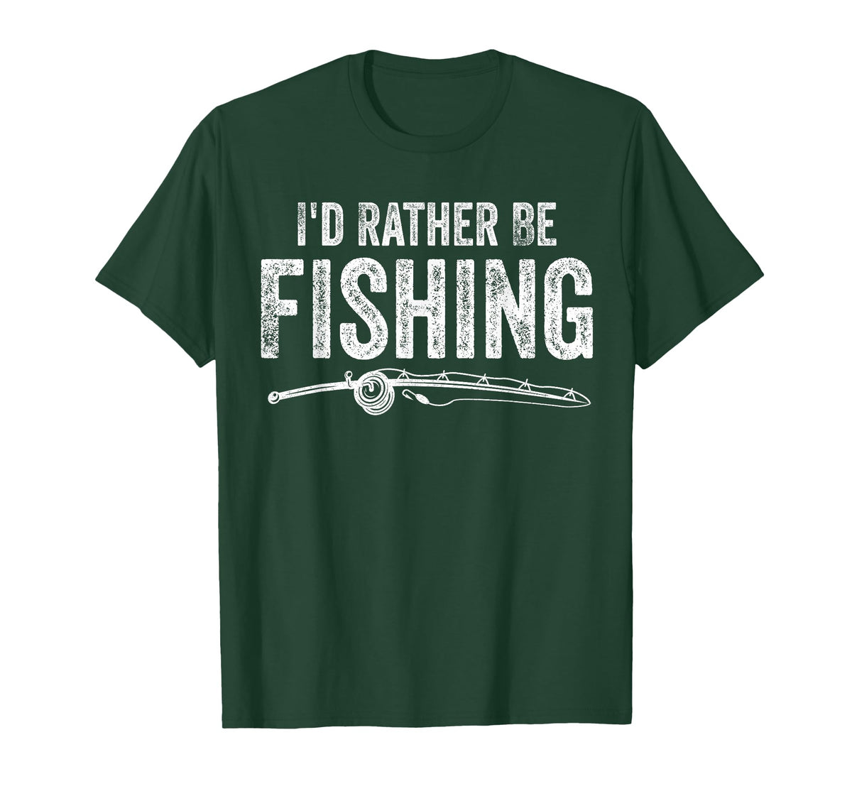 I’d Rather Be Fishing Funny Fisherman Quote T-Shirt