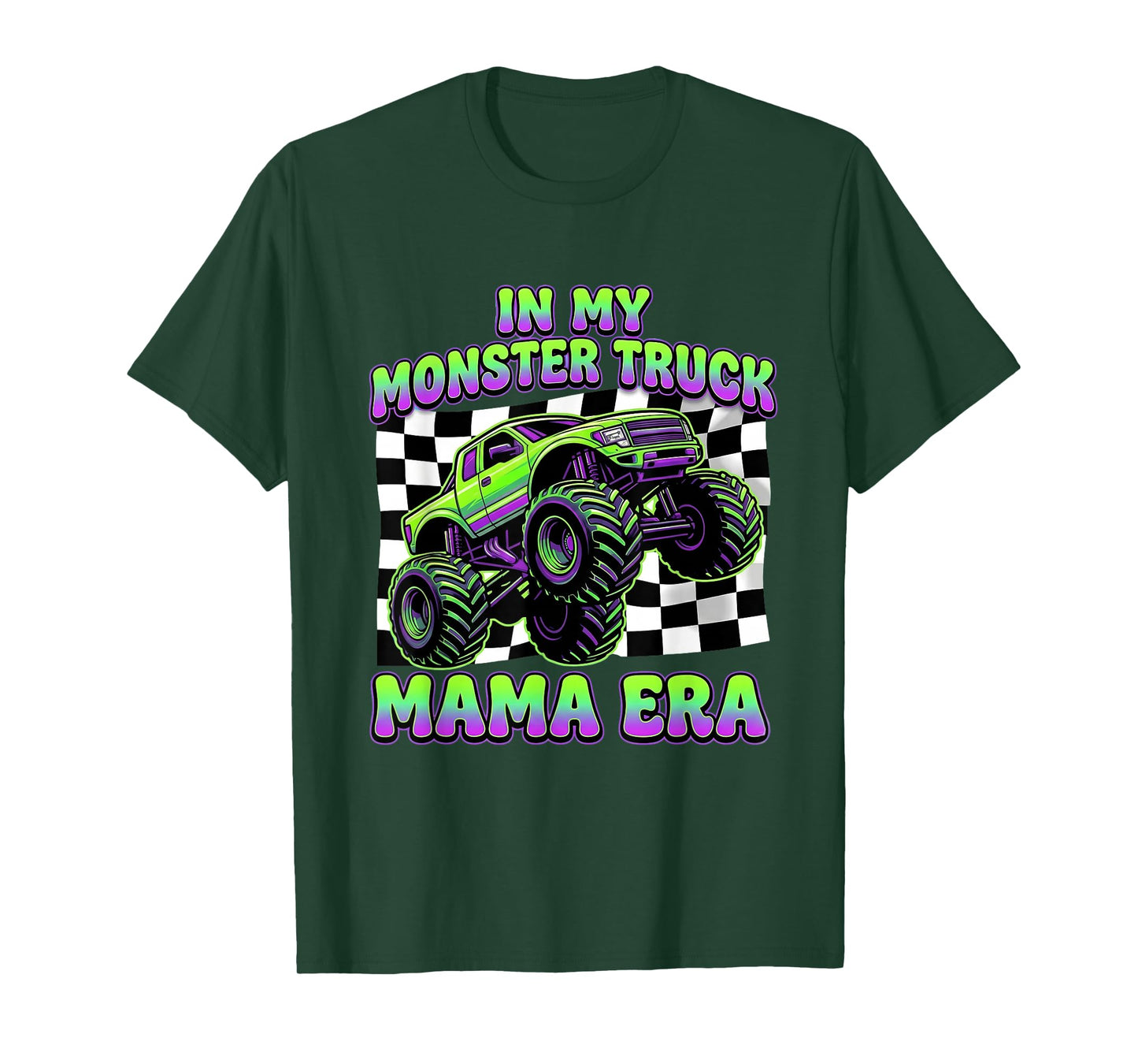 in My Monster Truck mom era, Cool Monster Truck Mama T-Shirt