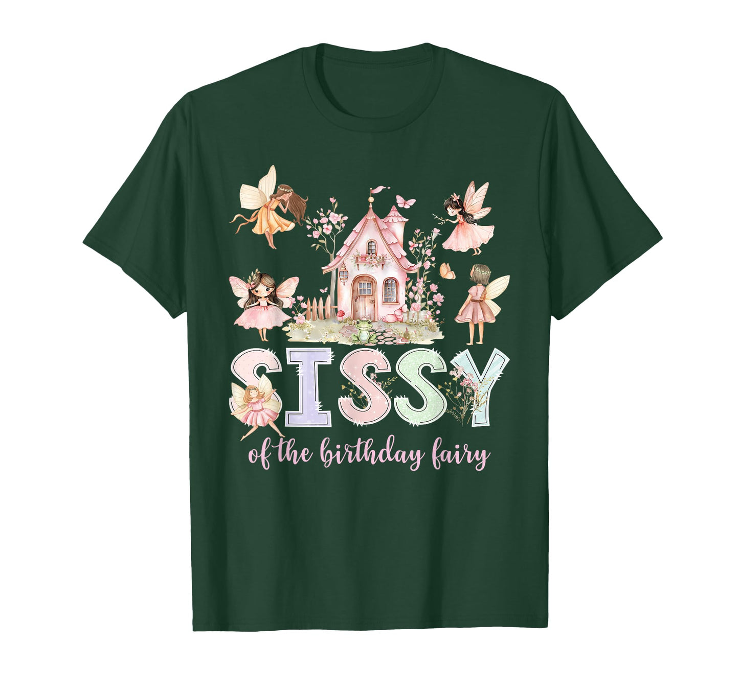 Sissy of The Birthday Fairy Girl Magical Family Matching T-Shirt