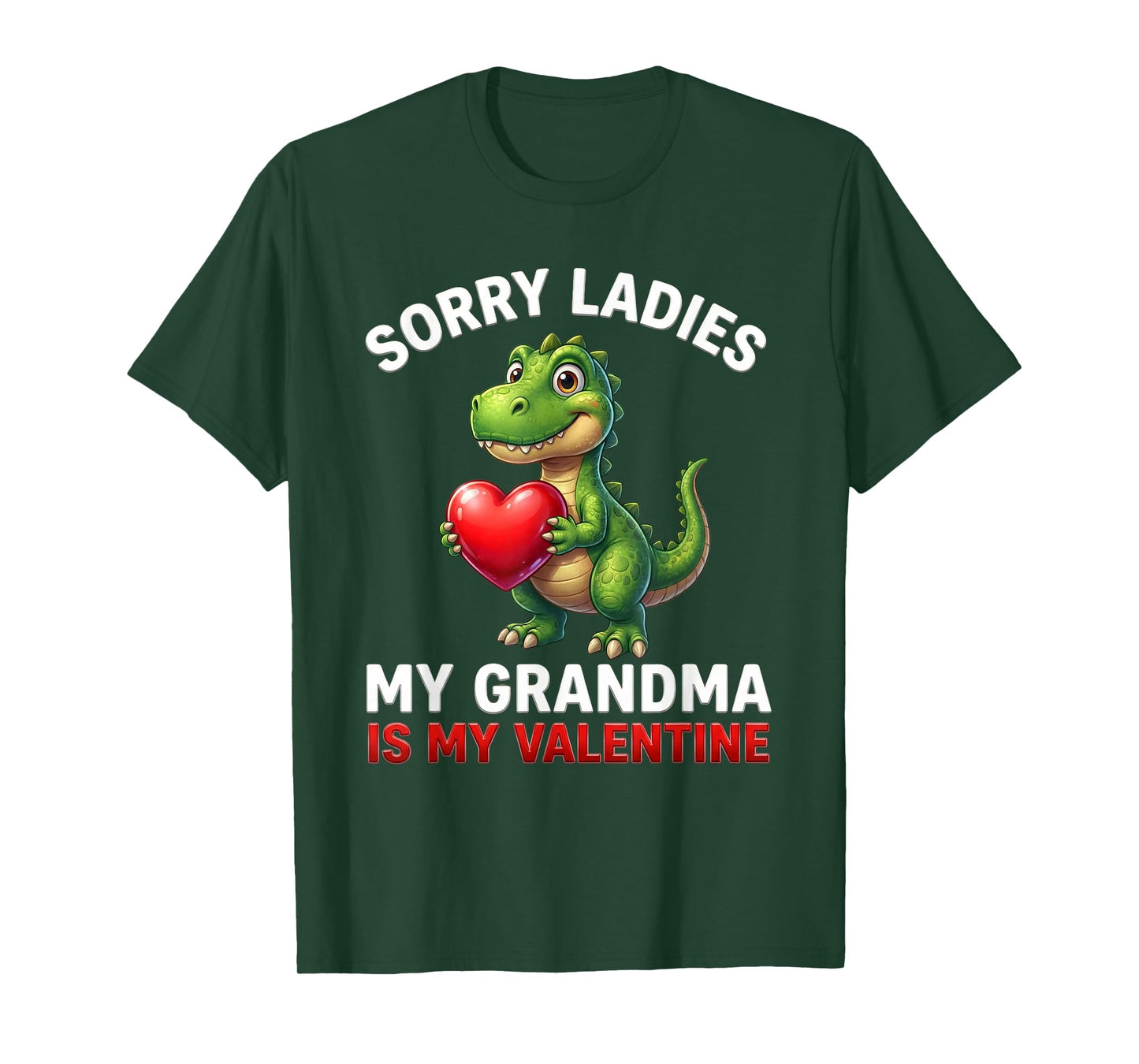 Dinosaur Sorry Ladies Grandma is My Valentine Toddler Boys T-Shirt