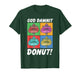 God Damnit Donut Cat Pop Art Book T-Shirt
