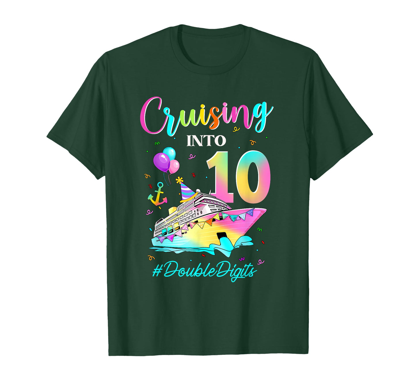 Cruising Into 10 Double Digits 10th Birthday Cruise Tie Dye T-Shirt