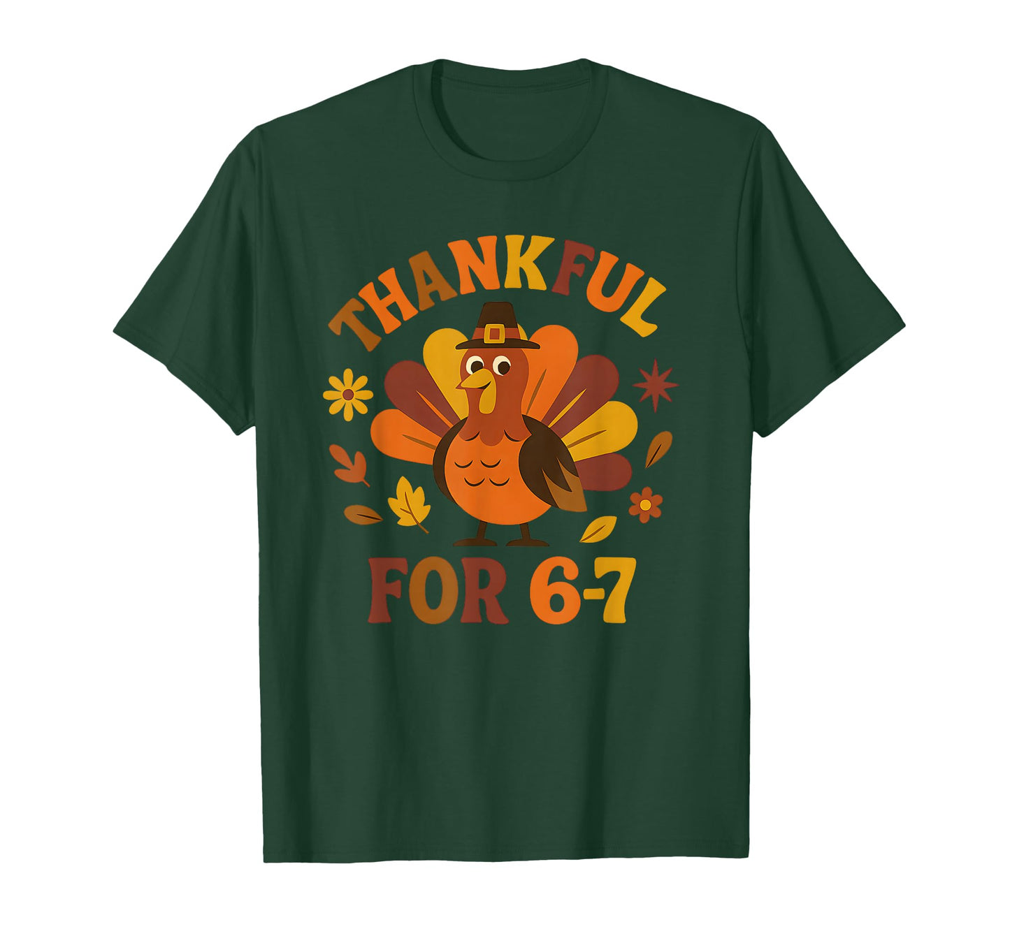 67 Thanksgiving Turkey Boys Kids Thankful Six Seven Numbers T-Shirt