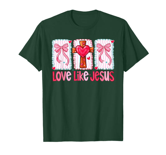 Christian Love Like Jesus Preppy Valentine Girl Women Kid T-Shirt