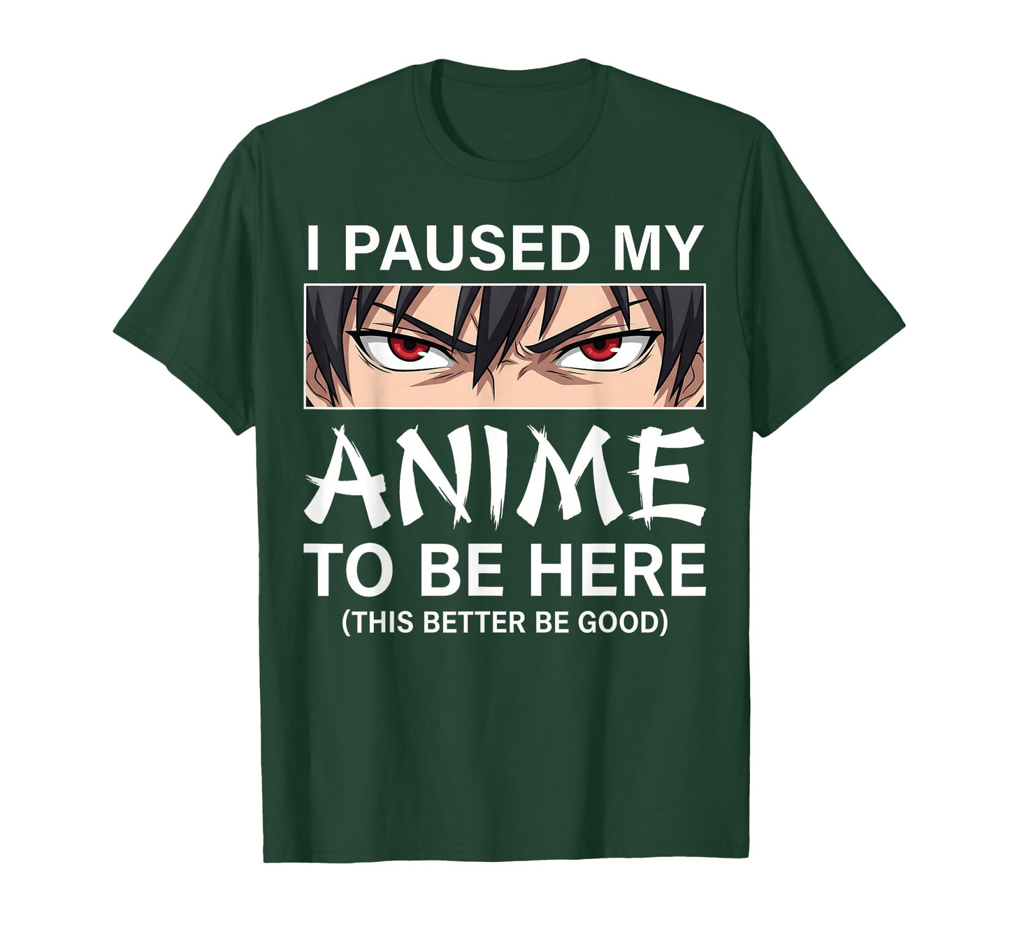 I Paused My Anime to Be Here Japan Kawaii Manga Anime T-Shirt