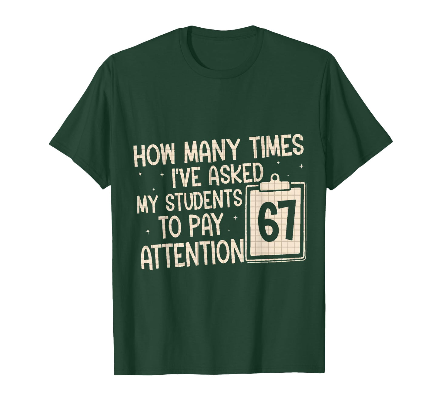 Funny six Seven Meme for Teacher 67 T-Shirt