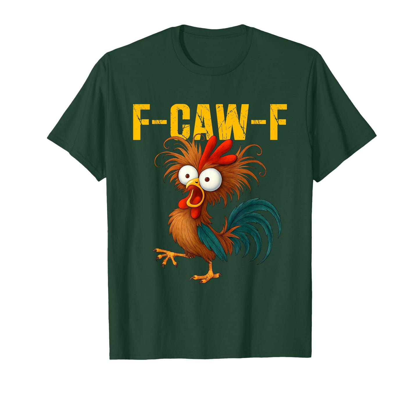 Funny Rooster Meme F-Caw-F Funny Chicken Humor Quote T-Shirt