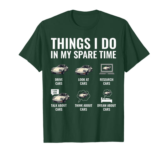 Things I Do in My Spare Time Car Boys Men Muscle Cars Guy T-Shirt