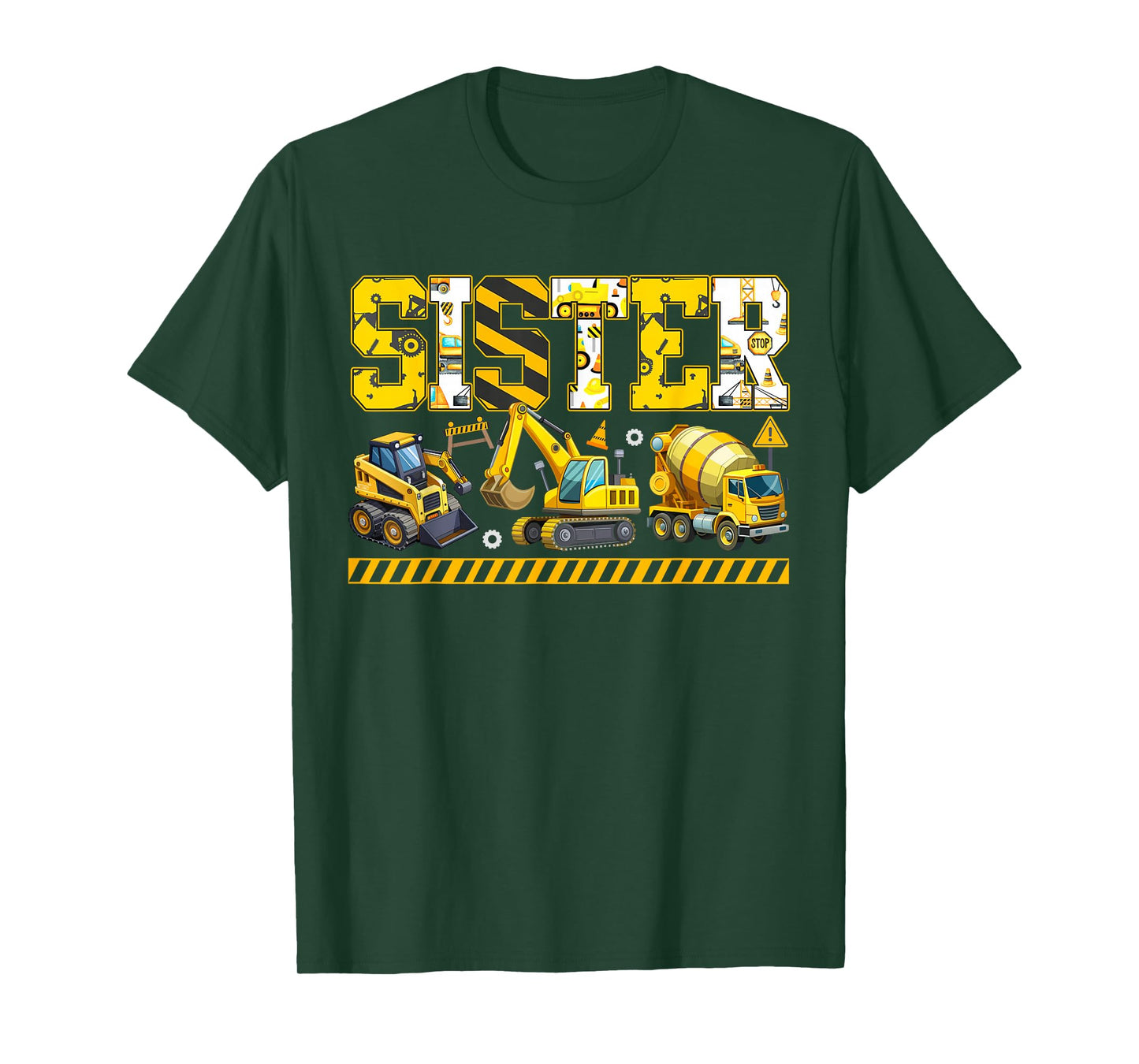 Funny Sister Construction Excavator Matching Family Party T-Shirt