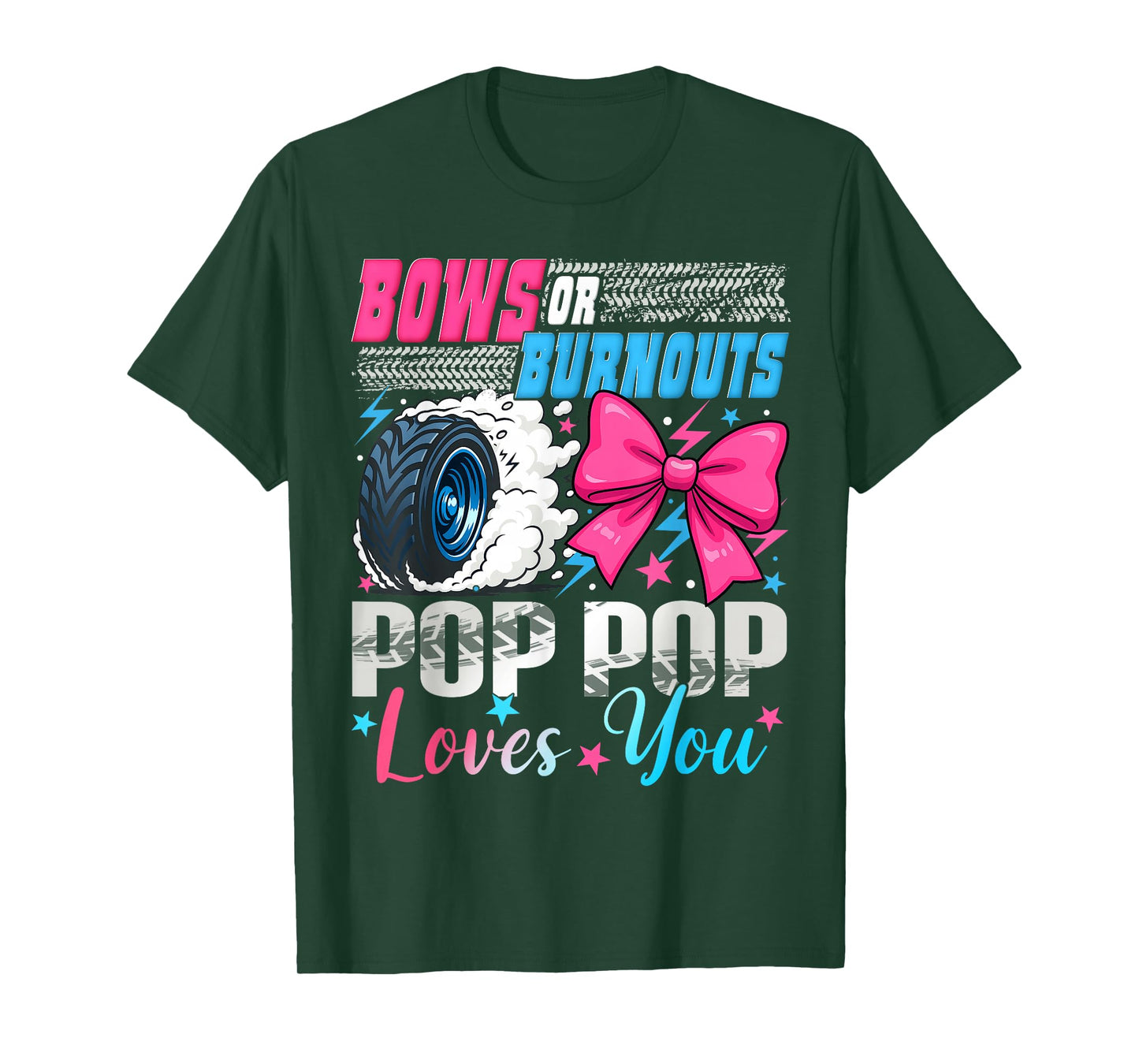 Burnouts or Bows Pop Pop Loves You Gender Reveal Party T-Shirt