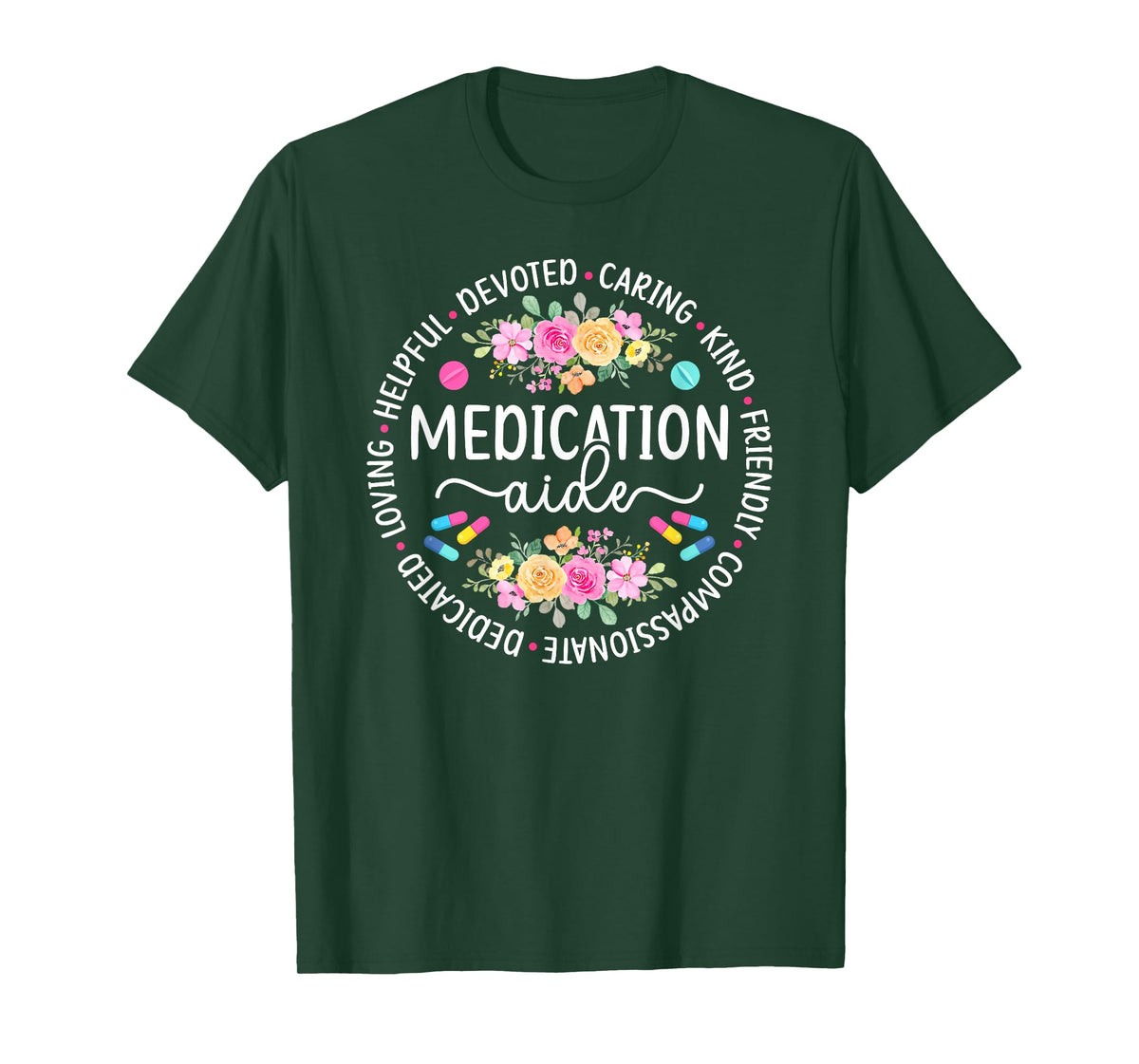 Medication Aide Appreciation Med Aide Medication Aides T-Shirt