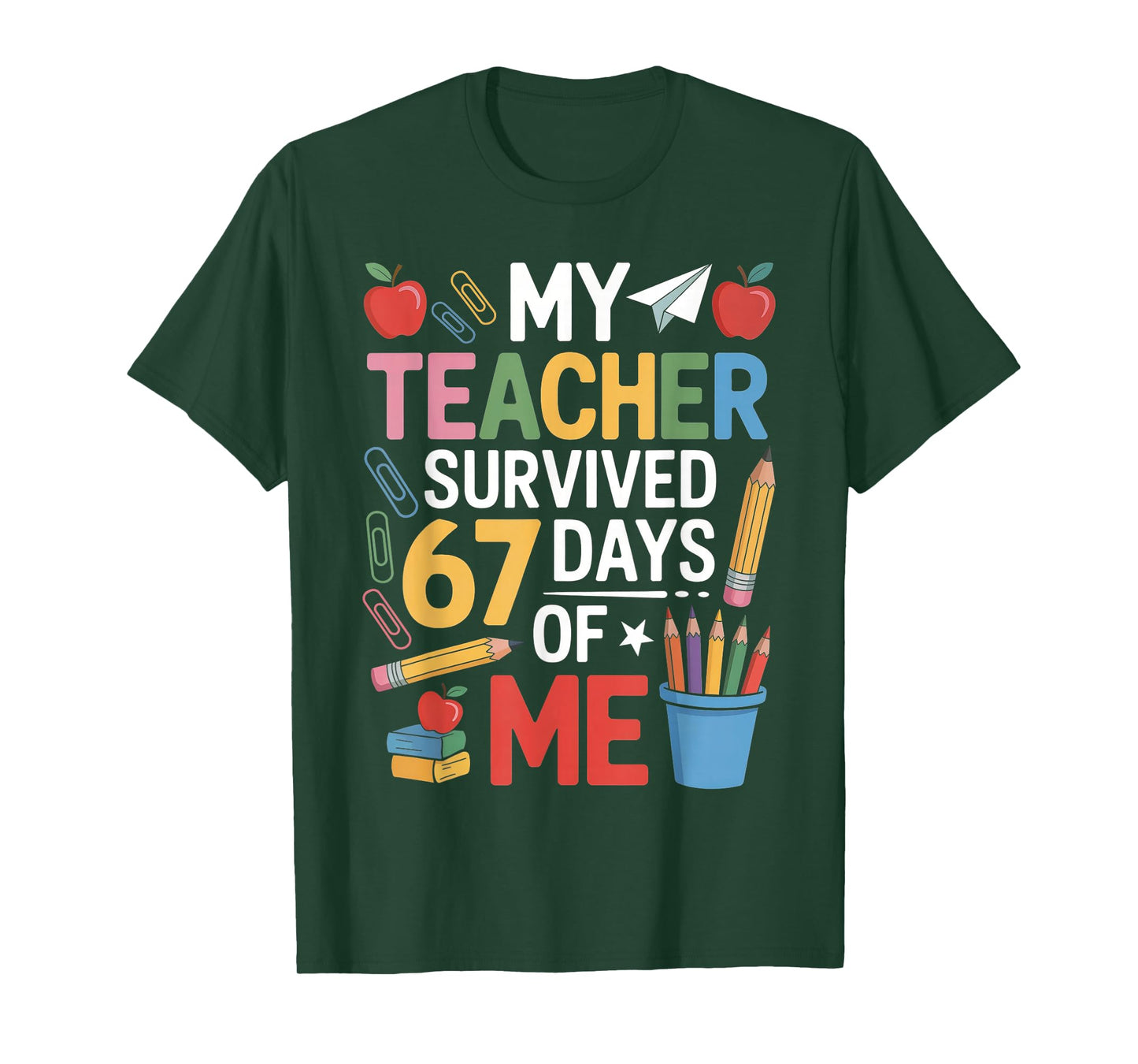 67 Days of School T-Shirt