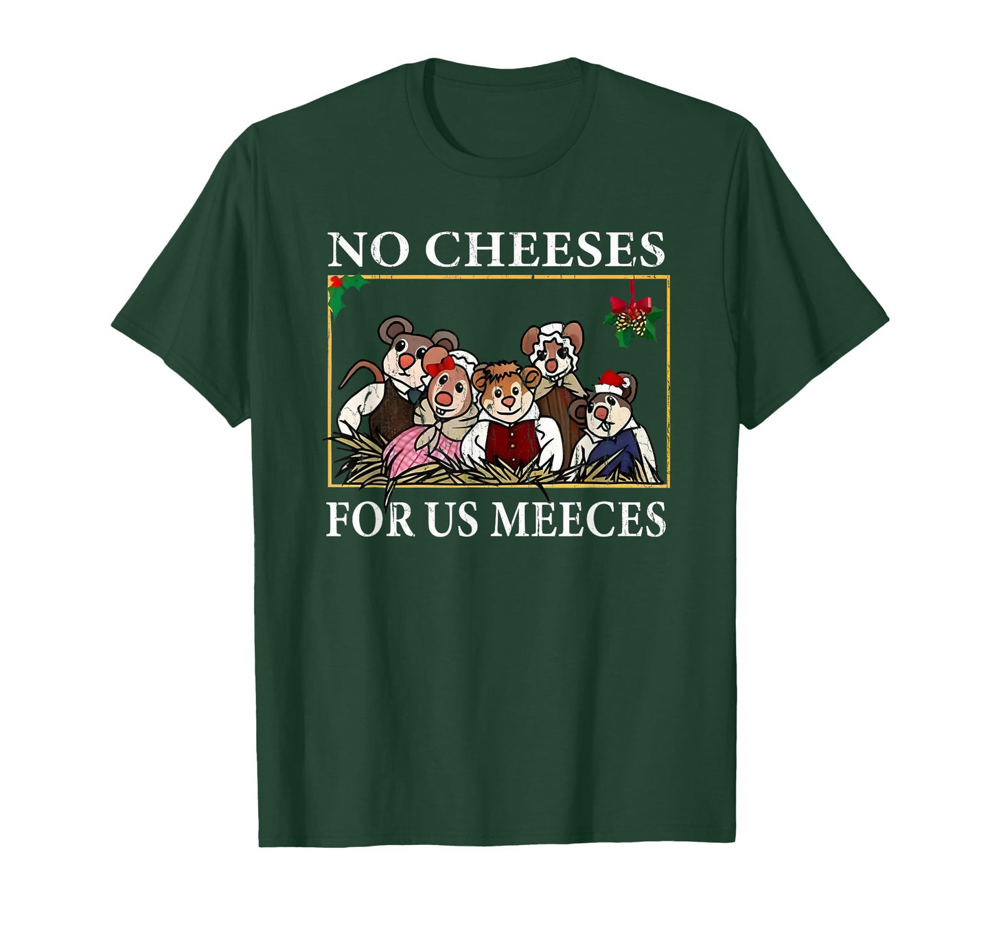 No Cheeses for Us Meeces, Vintage Christmas T-Shirt