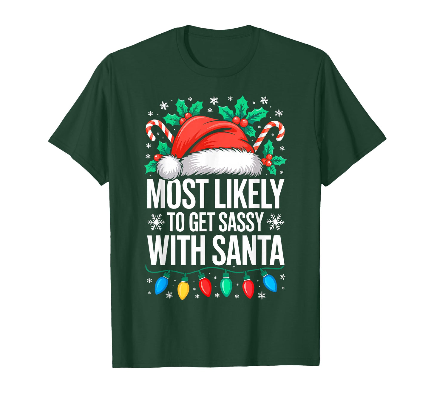 Most Likely to Get Sassy with Santa Shirt Family Christmas T-Shirt