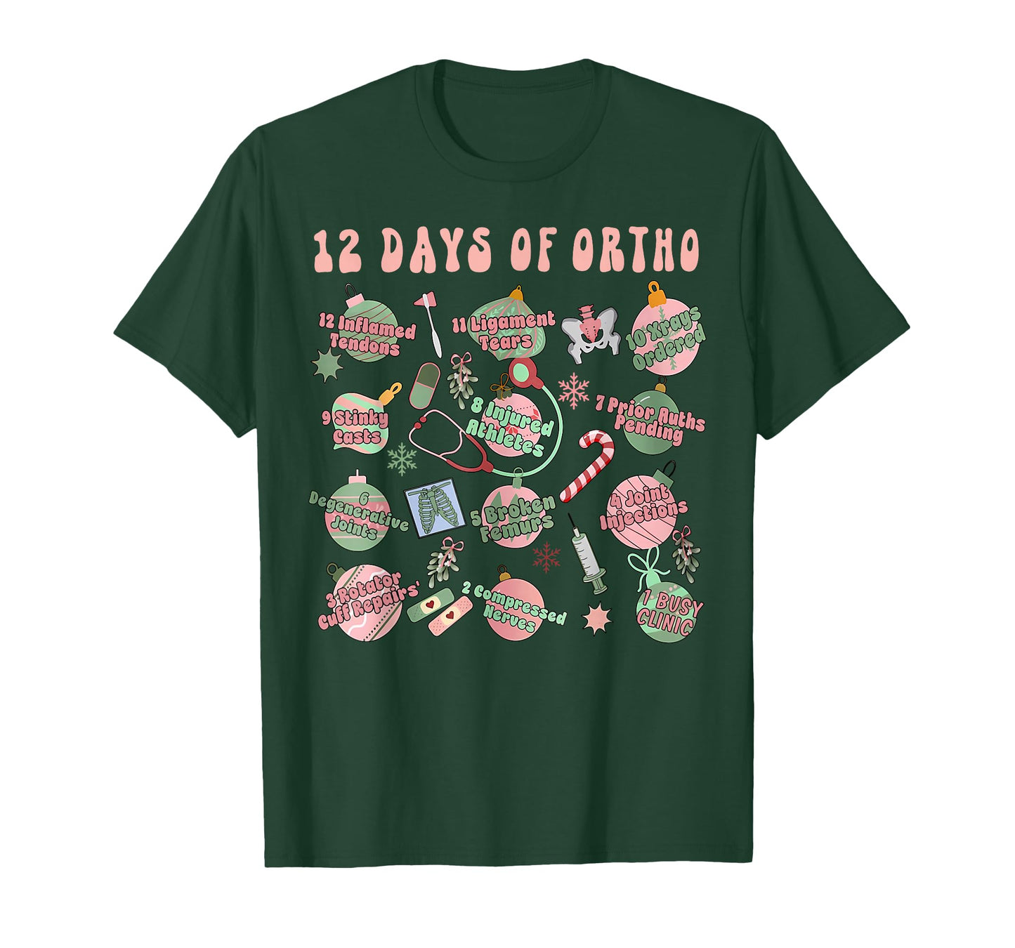 Christmas Orthopedic 12 Days of Ortho Ortho Nurse Group Team T-Shirt