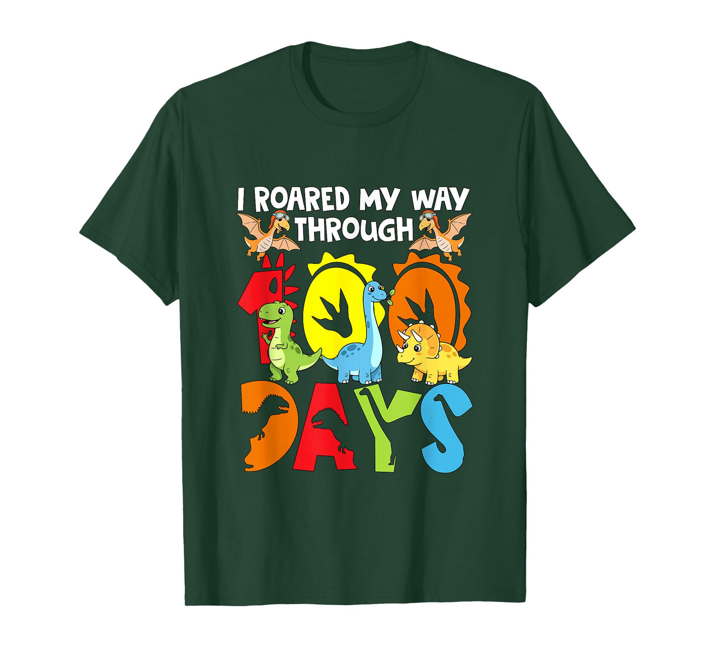 I Roared My Way 100 Days Colorful Dinosaurs 100 Days School T-Shirt
