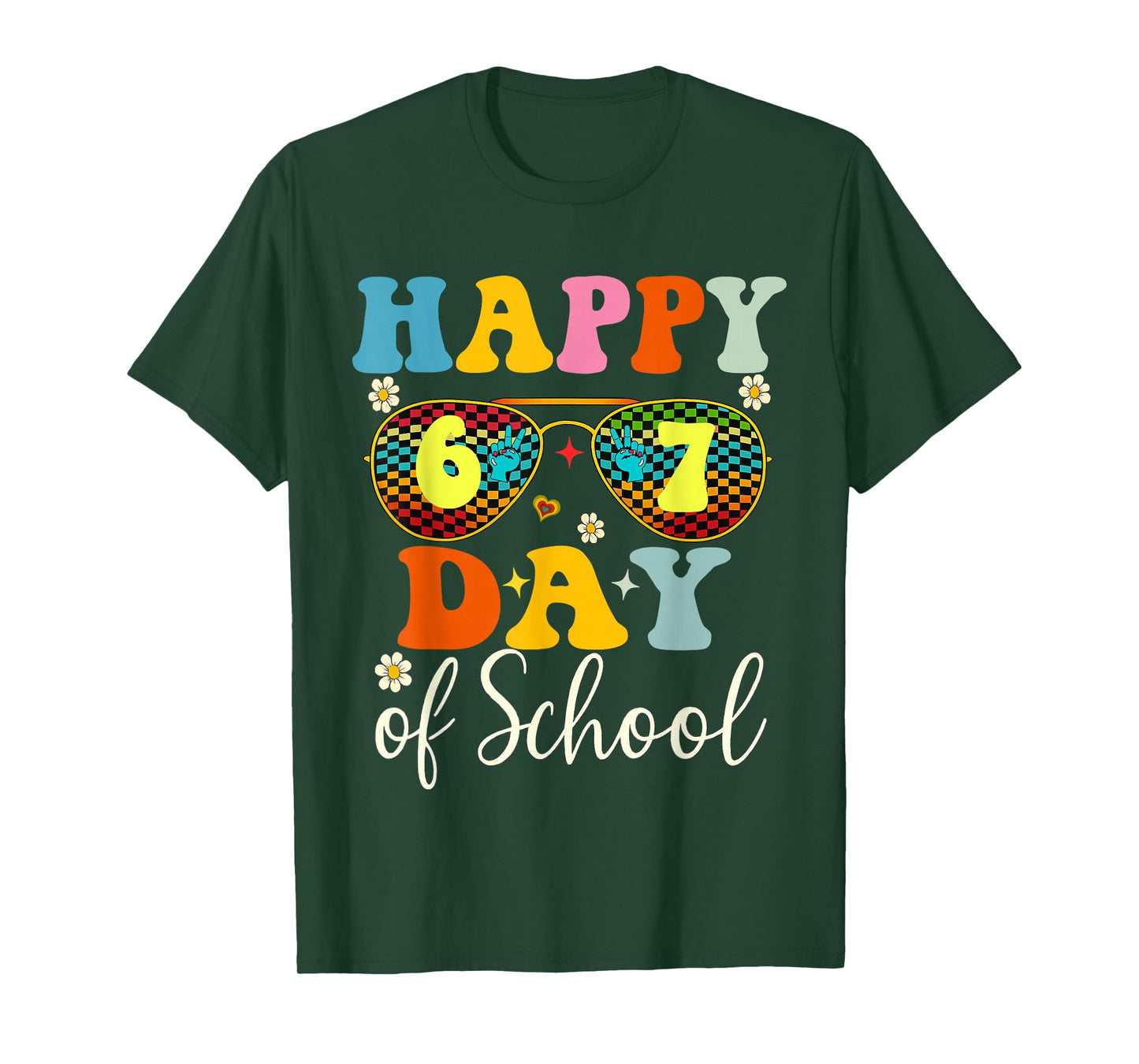 Happy 6 7 Days of School Teacher Kids 6 7th Day of School T-Shirt