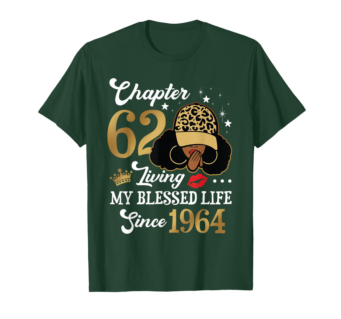 Chapter 62 Living My Blessed Life Since 1964 Afro Girl Gift T-Shirt