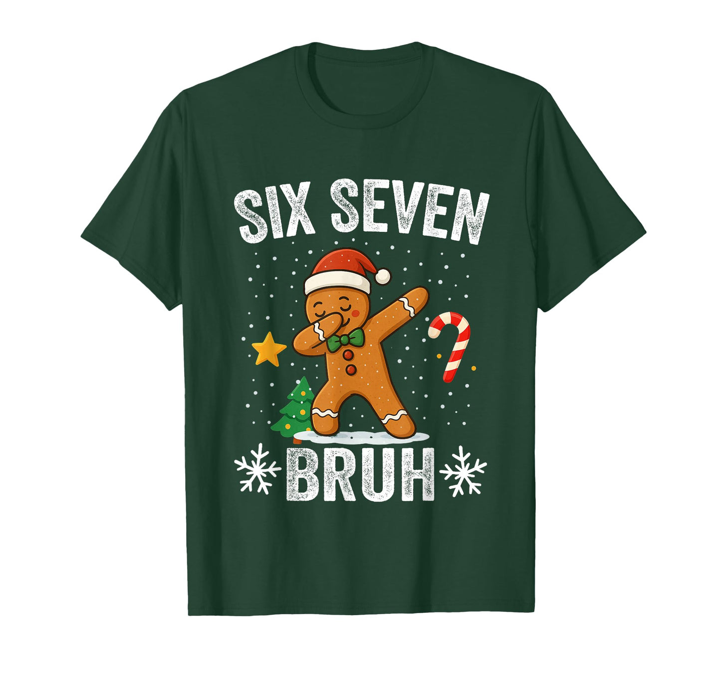 Six Seven Bruh Gingerbread Dabbing Funny Christmas 6 7 Meme T-Shirt