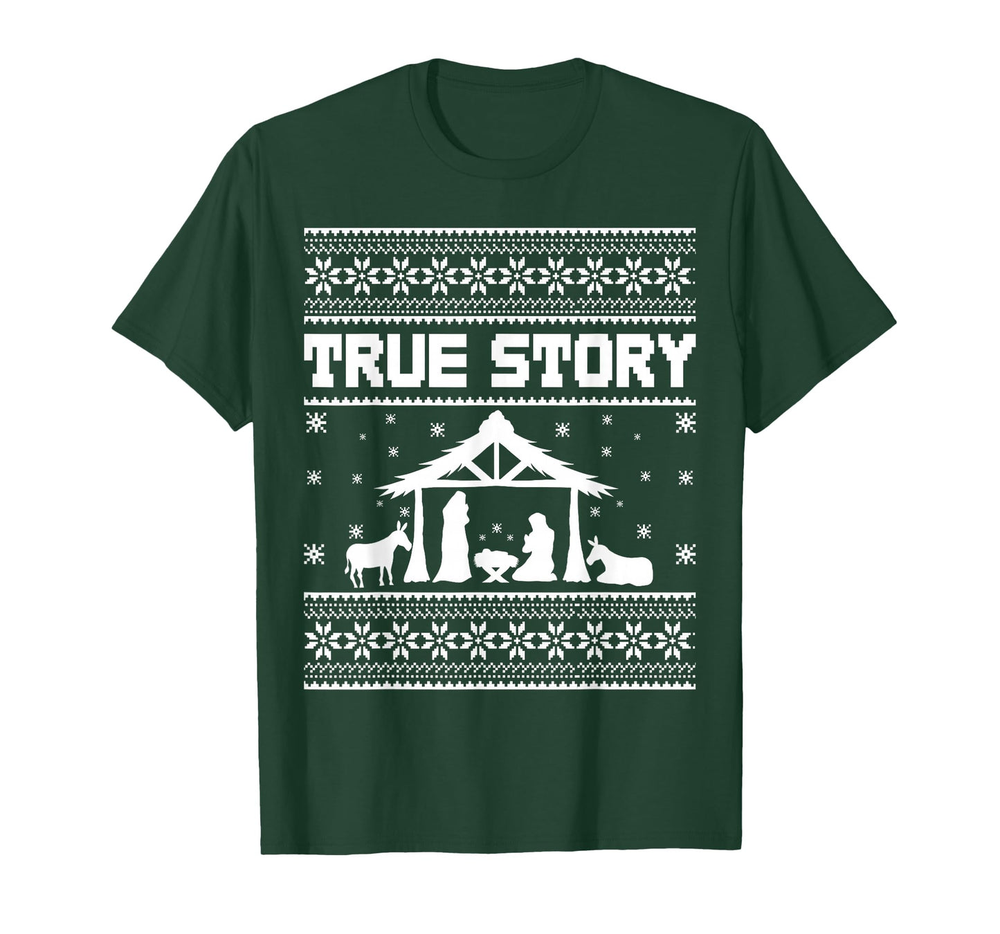 True Story Ugly Christmas Jesus Christian Nativity Scene T-Shirt