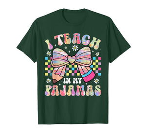 I Teach in My Pajamas Funny Quote for Teacher Homeschool T-Shirt