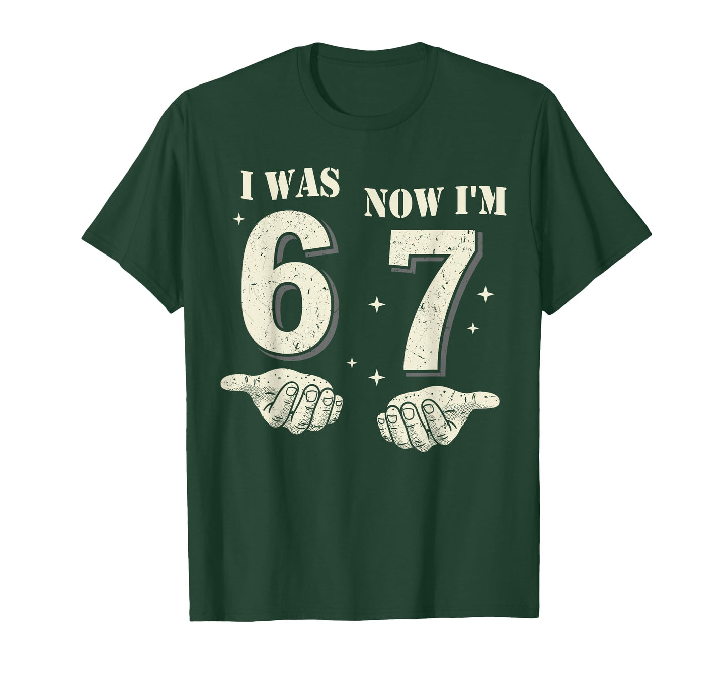 I was 6 Now I'm 7 Year Old Birthday 67 Funny for Kids Boys T-Shirt