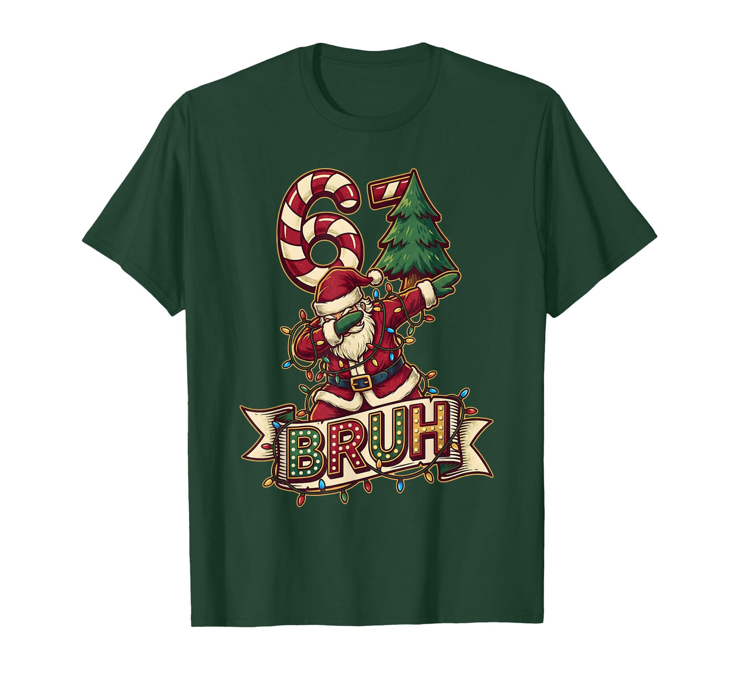 67 Bruh Christmas Santa Six Seven 6 7 6-7 Women Men Kids T-Shirt