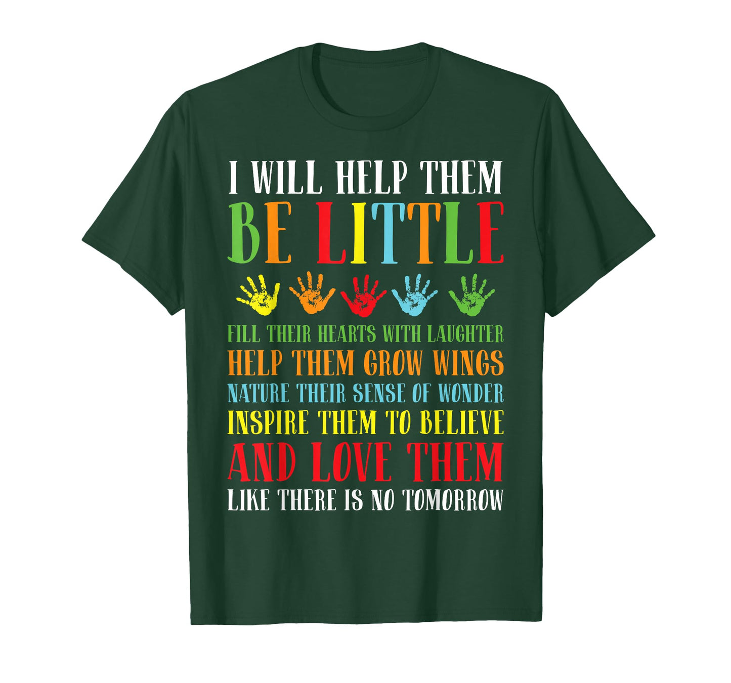 I Will Help Them Be Little - Daycare Teacher Childcare T-Shirt