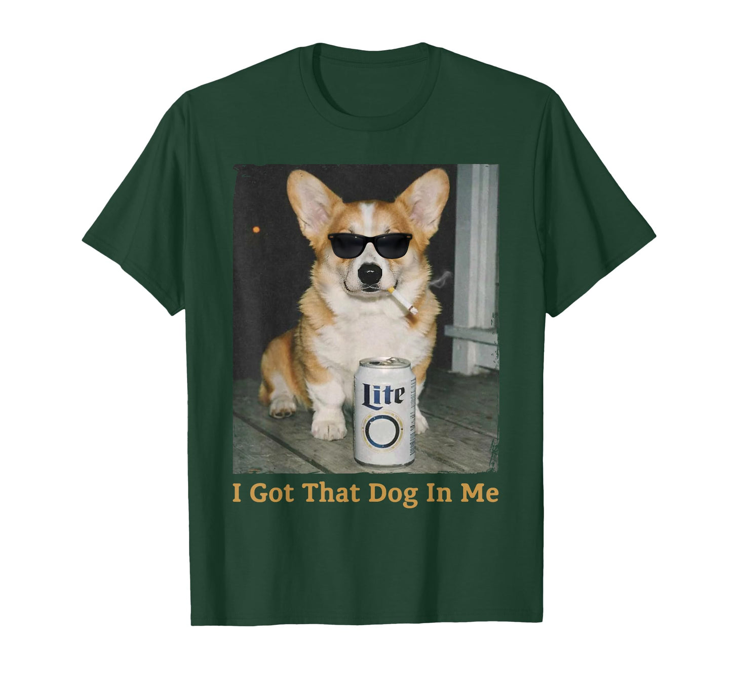 I Got That Dog in Me Funny Corgi Dog Meme for Corgi Mom Dad T-Shirt