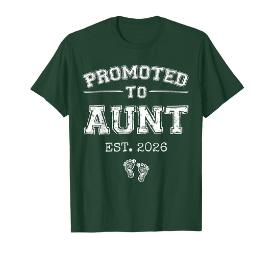Promoted to Aunt Est 2026 Varsity First Time Auntie to Be T-Shirt