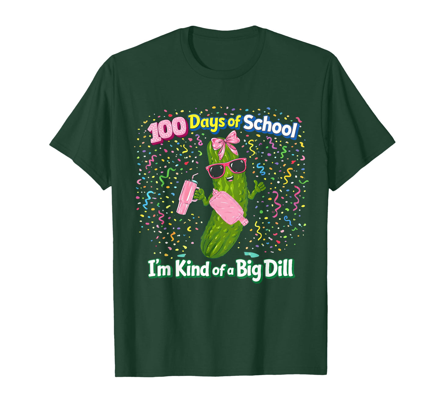 100 Days of School I’m Kind of a Big Dill Pickle 100th Day T-Shirt